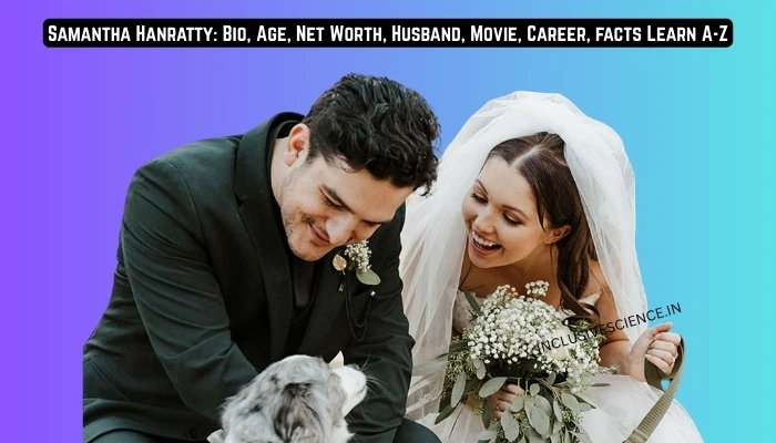 Samantha Hanratty Bio, Age, Net Worth, IS (1)