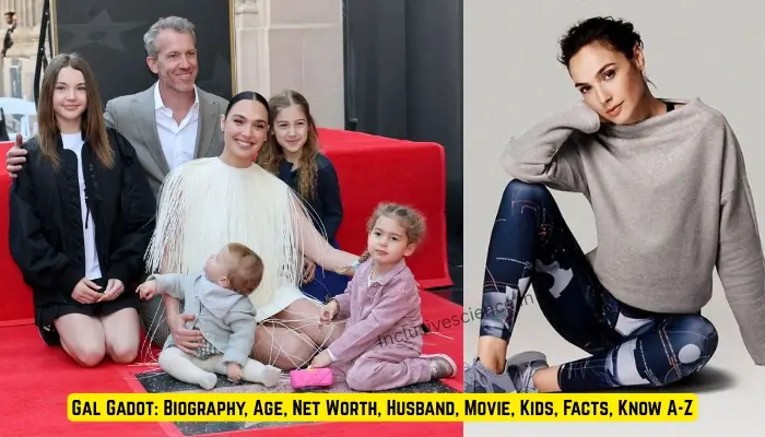 Gal Gadot: Biography, Age, Net Worth, Husband, Movie, Kids, Facts, Know A-Z