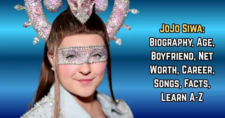 JoJo Siwa Biography, Age, BF, Net Worth, Career, Learn A-ZJoJo Siwa Biography, Age, BF, Net Worth, Career, Learn A-Z